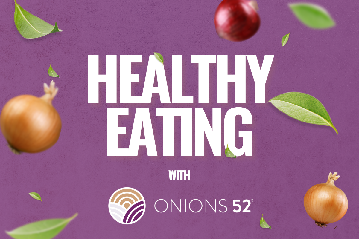 Onions 52 Recipes for a Healthy New Year!