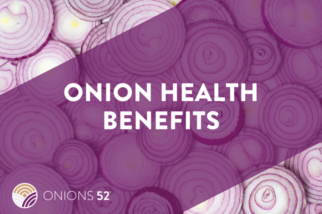 The Power of Onions – Health Benefits 